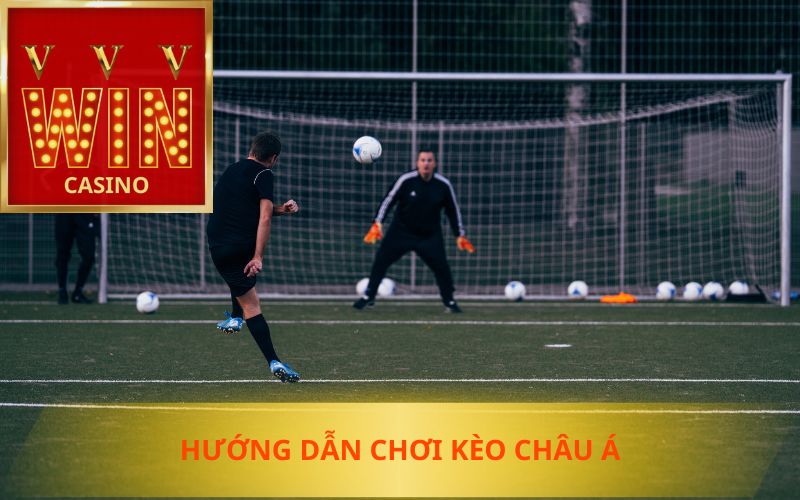 HƯỚNG DẪN CHƠI KÈO CHÂU Á TRÊN VVVWIN