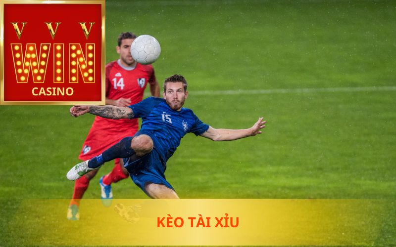 KÈO TÀI XỈU VVVWIN